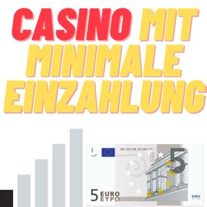  online casino minimale einzahlung/irm/techn aufbau